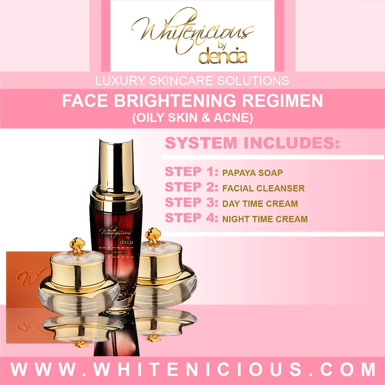 Face Brightening regimen system ( Oily Skin)